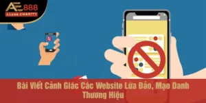 bài viết cảnh giác các website lừa đảo, mạo danh thương hiệu