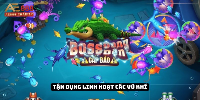 Tận dụng kho vũ khí được trang bị Tận dụng kho vũ khí được trang bị